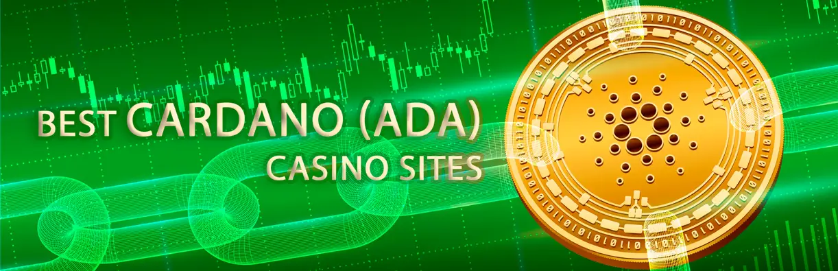 Best Cardano (ADA) crypto casinos sites