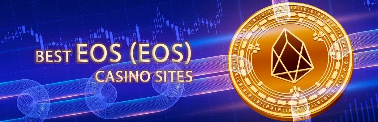 Best EOS crypto casinos sites