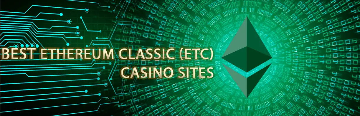 Best Ethereum Classic (ETC) crypto casinos sites